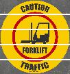Caution Forklift Traffic Superior Mark Floor Tape Sign